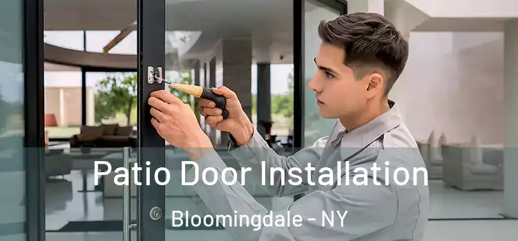  Patio Door Installation Bloomingdale - NY
