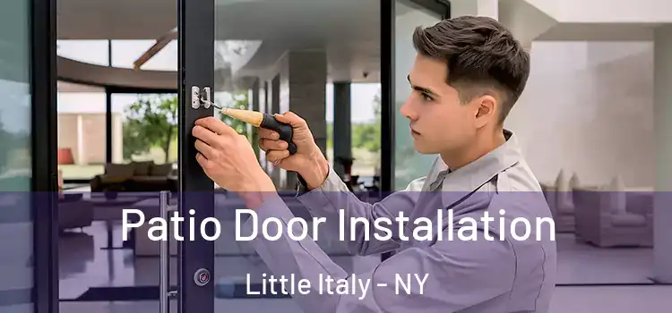  Patio Door Installation Little Italy - NY