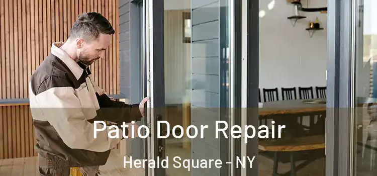 Patio Door Repair Herald Square - NY