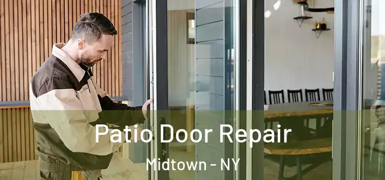 Patio Door Repair Midtown - NY