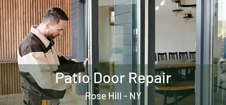 Patio Door Repair Rose Hill - NY