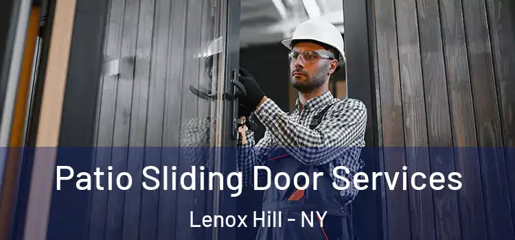  Patio Sliding Door Services Lenox Hill - NY