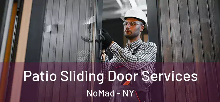 Patio Sliding Door Services NoMad - NY