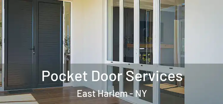 Pocket Door Services East Harlem - NY
