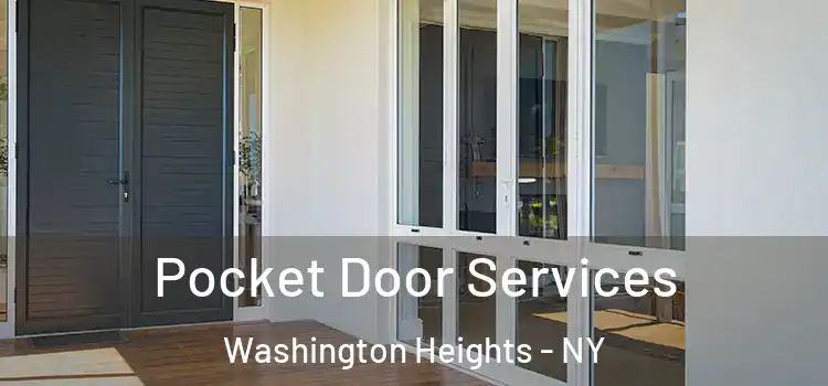 Pocket Door Services Washington Heights - NY