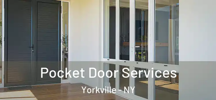 Pocket Door Services Yorkville - NY