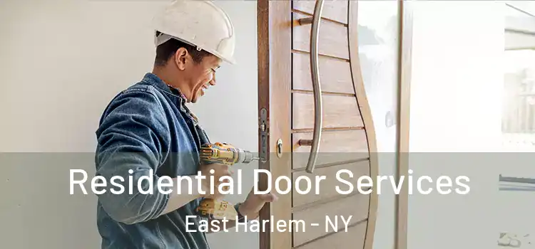 Residential Door Services East Harlem - NY