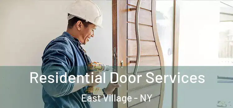 Residential Door Services East Village - NY