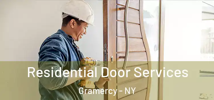 Residential Door Services Gramercy - NY