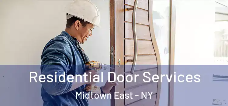 Residential Door Services Midtown East - NY