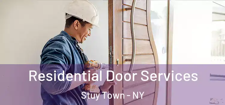 Residential Door Services Stuy Town - NY
