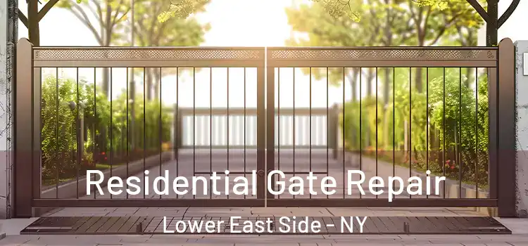 Residential Gate Repair Lower East Side - NY