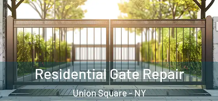 Residential Gate Repair Union Square - NY
