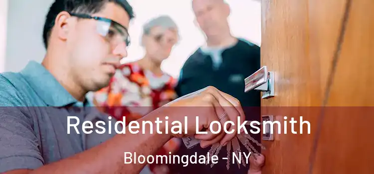 Residential Locksmith Bloomingdale - NY