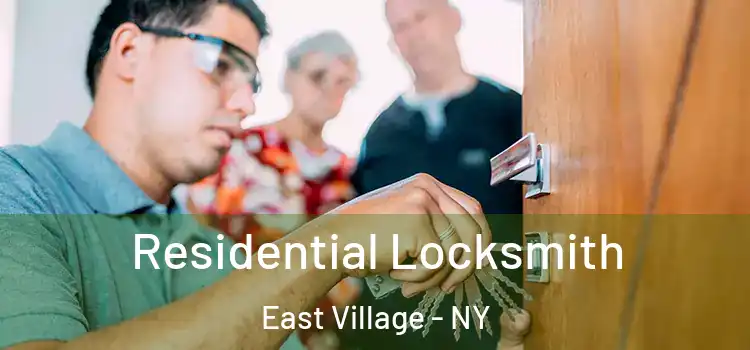 Residential Locksmith East Village - NY