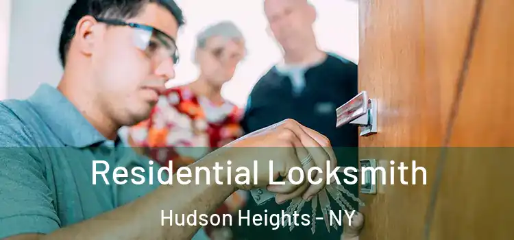Residential Locksmith Hudson Heights - NY