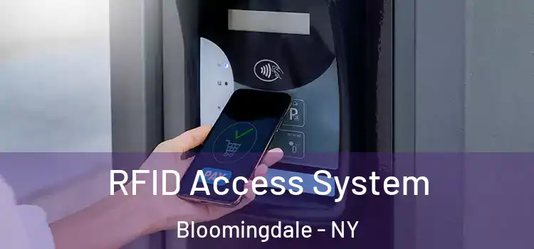  RFID Access System Bloomingdale - NY