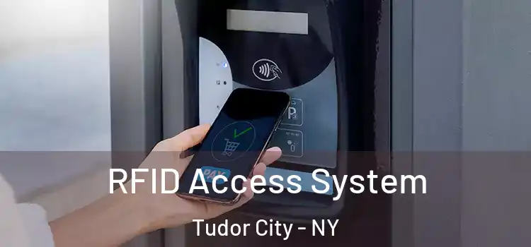  RFID Access System Tudor City - NY