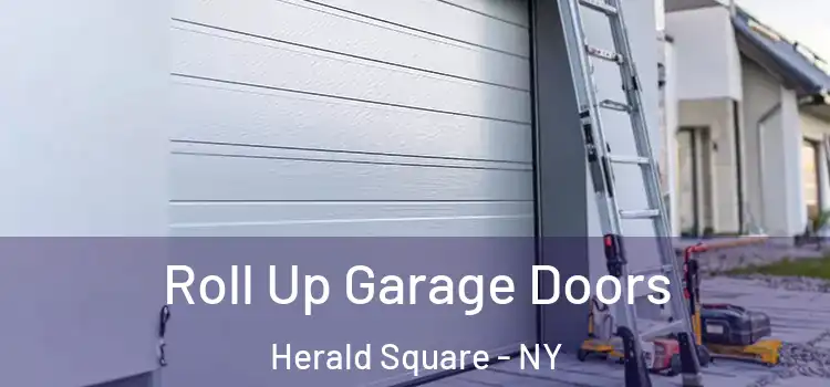  Roll Up Garage Doors Herald Square - NY