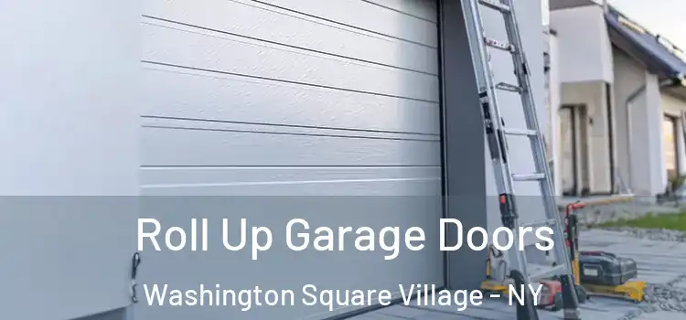  Roll Up Garage Doors Washington Square Village - NY