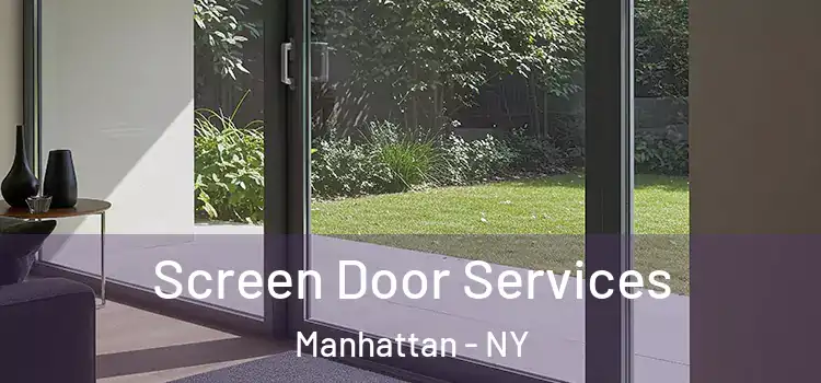  Screen Door Services Manhattan - NY