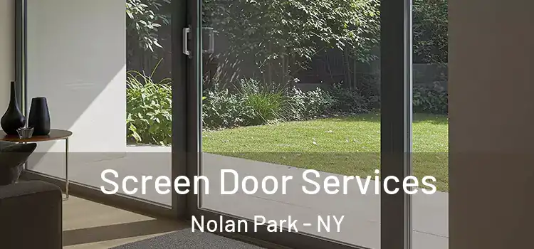 Screen Door Services Nolan Park - NY