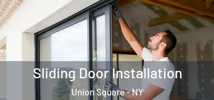 Sliding Door Installation Union Square - NY