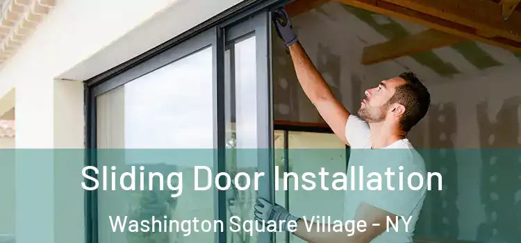 Sliding Door Installation Washington Square Village - NY
