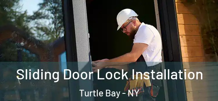  Sliding Door Lock Installation Turtle Bay - NY