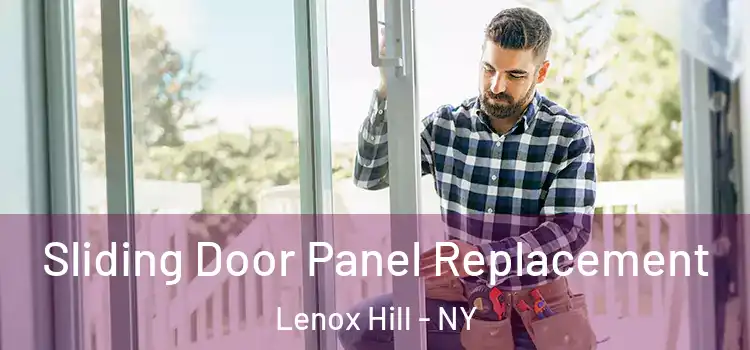  Sliding Door Panel Replacement Lenox Hill - NY