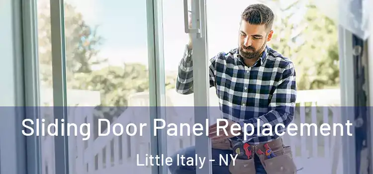  Sliding Door Panel Replacement Little Italy - NY
