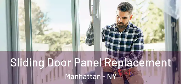  Sliding Door Panel Replacement Manhattan - NY