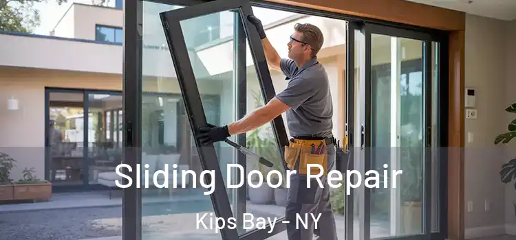 Sliding Door Repair Kips Bay - NY