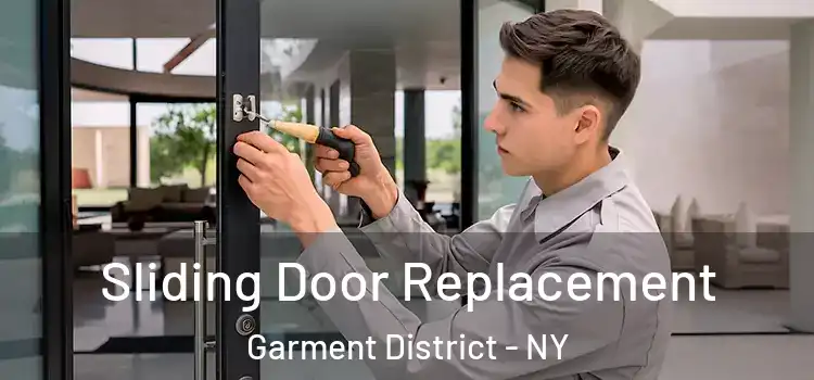 Sliding Door Replacement Garment District - NY