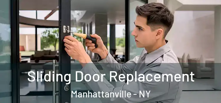 Sliding Door Replacement Manhattanville - NY