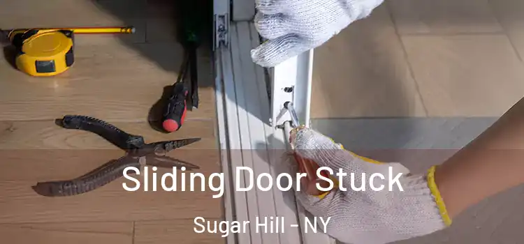 Sliding Door Stuck Sugar Hill - NY