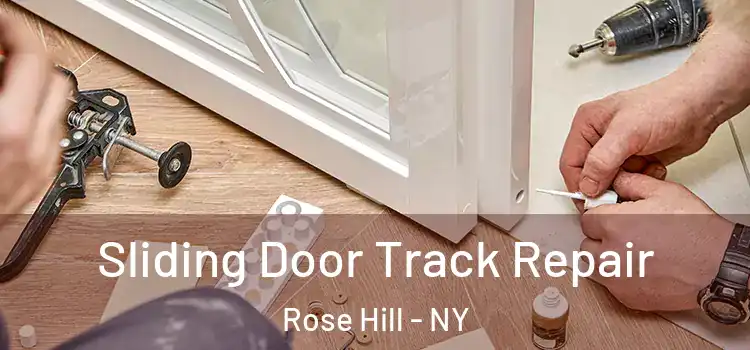 Sliding Door Track Repair Rose Hill - NY