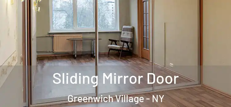  Sliding Mirror Door Greenwich Village - NY