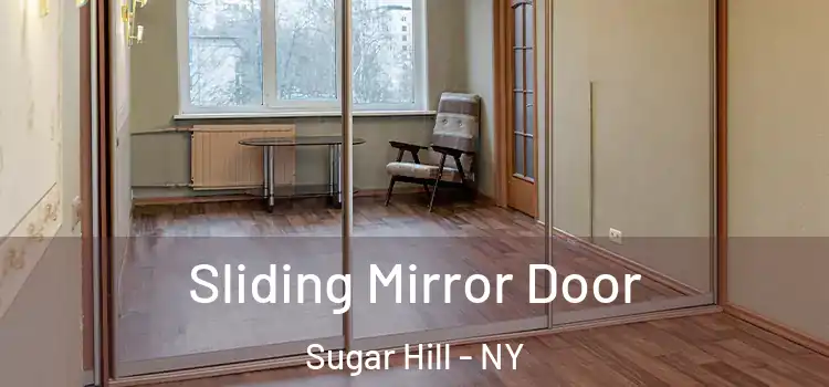 Sliding Mirror Door Sugar Hill - NY
