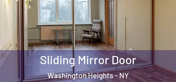  Sliding Mirror Door Washington Heights - NY