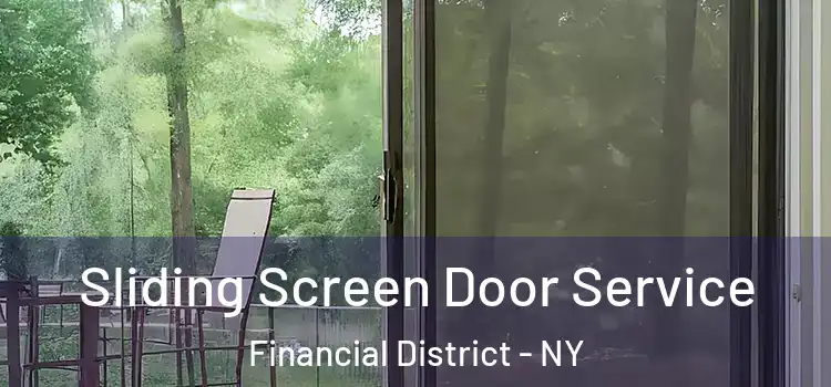 Sliding Screen Door Service Financial District - NY