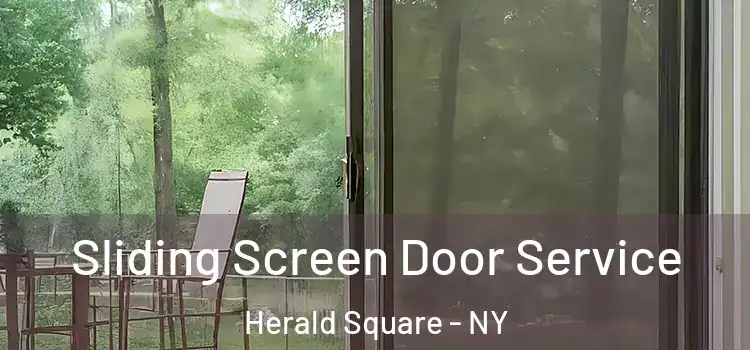 Sliding Screen Door Service Herald Square - NY