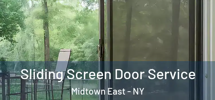 Sliding Screen Door Service Midtown East - NY
