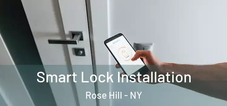  Smart Lock Installation Rose Hill - NY