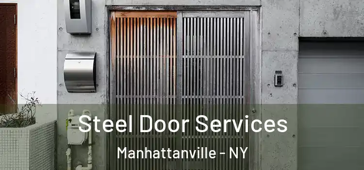 Steel Door Services Manhattanville - NY