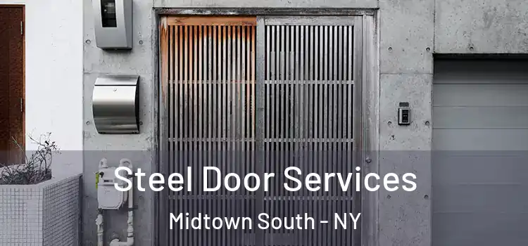 Steel Door Services Midtown South - NY