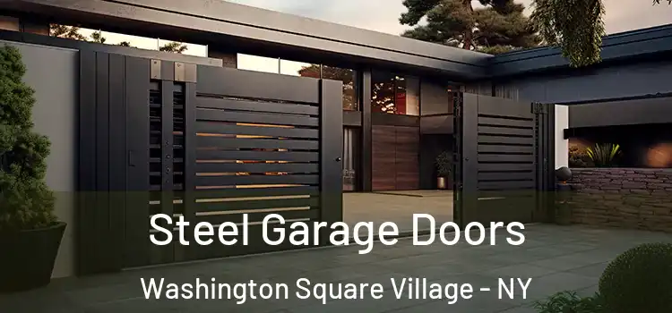 Steel Garage Doors Washington Square Village - NY