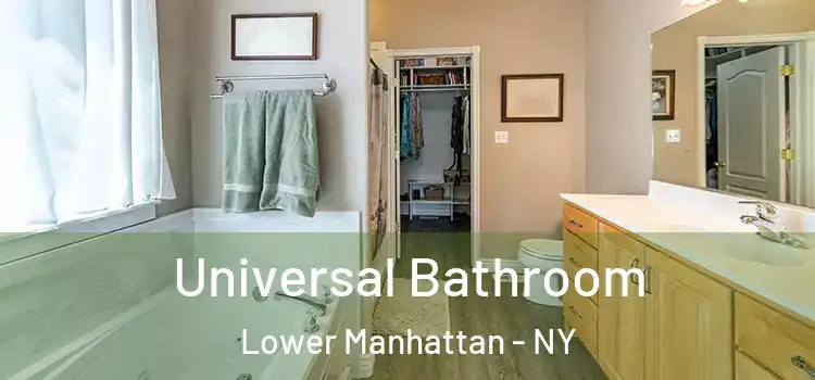 Universal Bathroom Lower Manhattan - NY