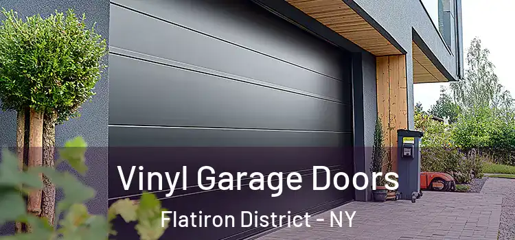  Vinyl Garage Doors Flatiron District - NY