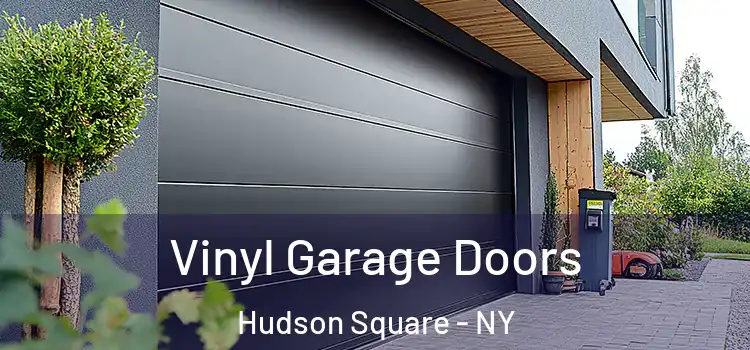  Vinyl Garage Doors Hudson Square - NY